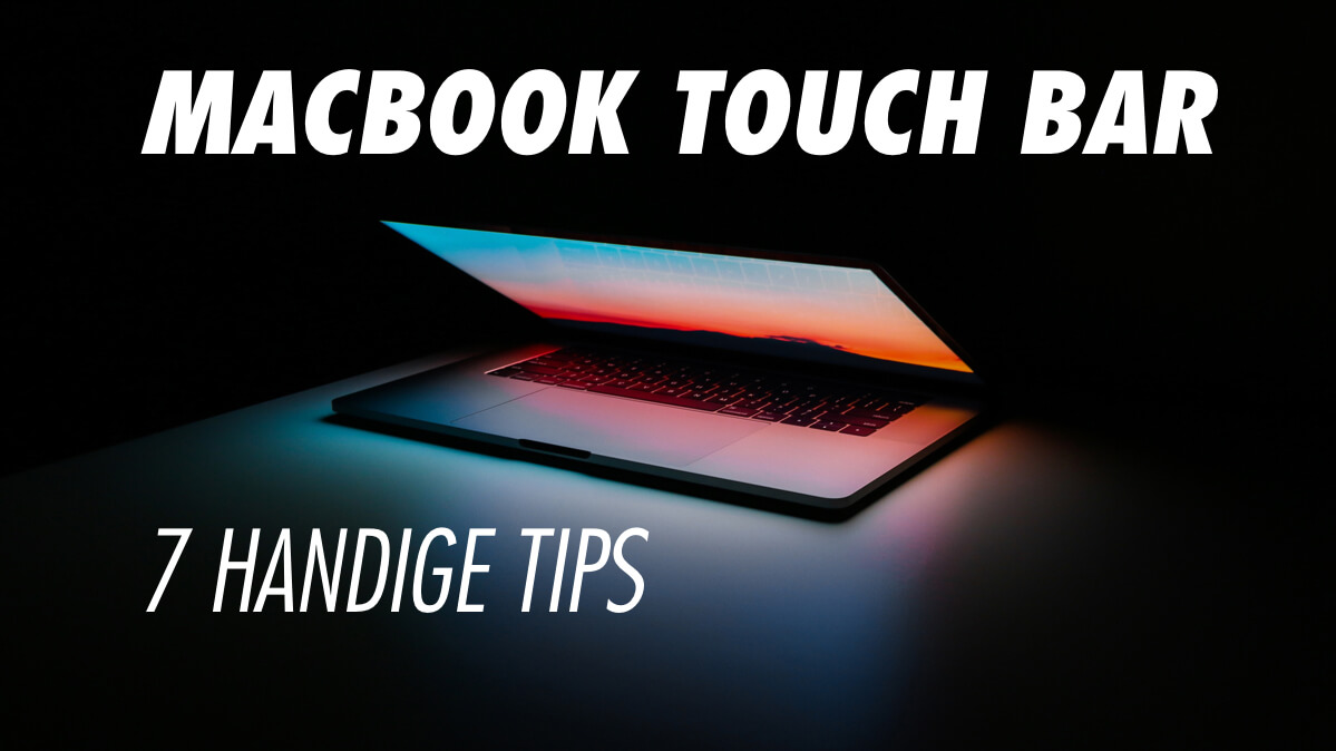 7 handige tips voor het gebruik van jouw MacBook Pro Touch Bar 